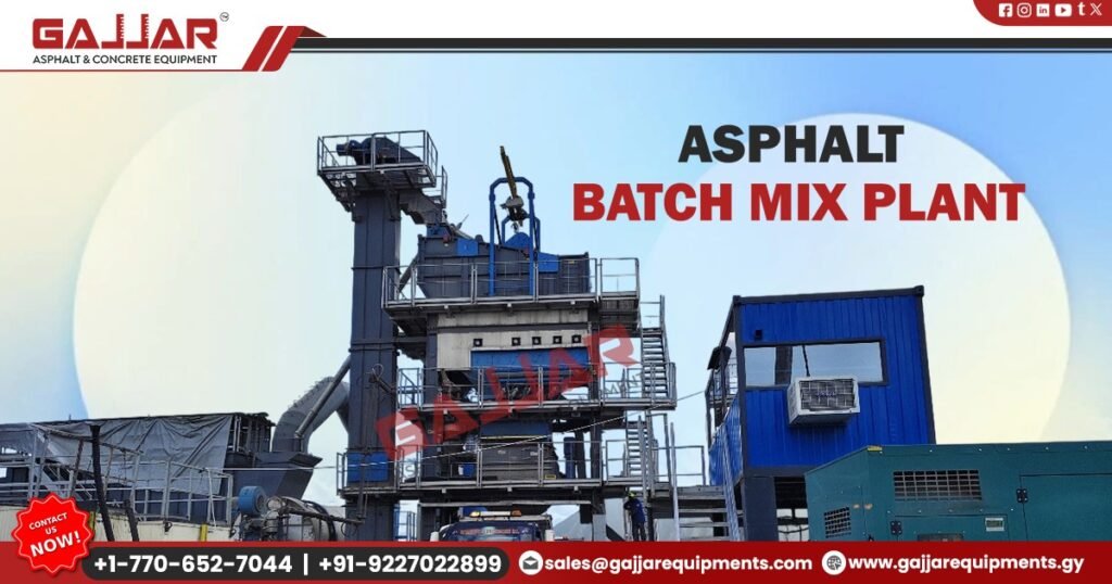 Asphalt Batch Plant Manufacturer