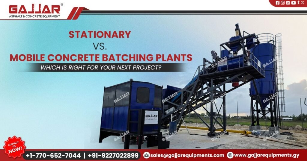 Stationary vs. Mobile Concrete Batching Plants: Which is Right for Your Next Project?