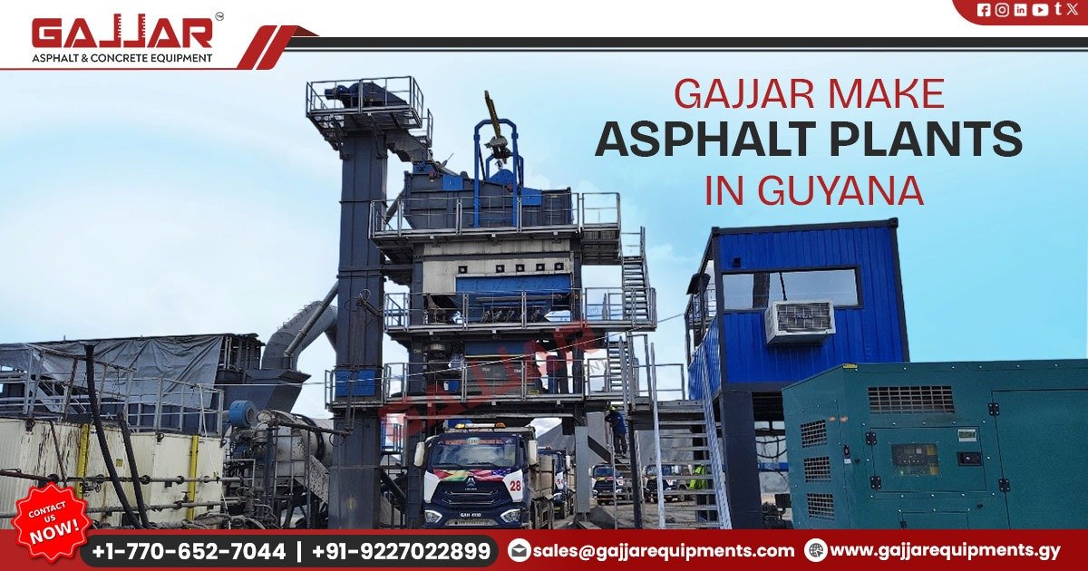 Gajjar Make Asphalt Plants in Guyana